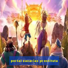 portal zacarias prostituta